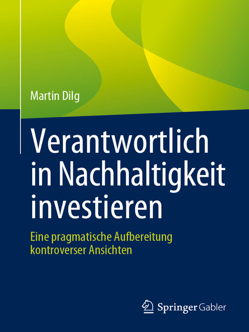 Title details for Verantwortlich in Nachhaltigkeit investieren by Martin Dilg - Available